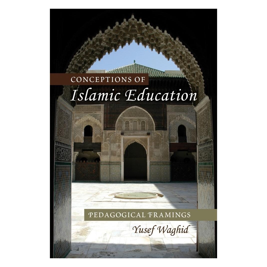 Peter Lang Conceptions of Islamic Education (Englisch, Softcover, Yusef Waghid) (56021277)