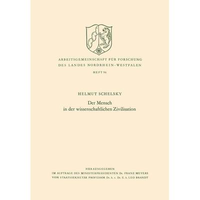 Der Mensch in der wissenschaftlichen Zivilisation, Taschenbuch von Helmut Schelsky, VS Verlag für Sozialwissenschaften, 978-3-663-00246-8