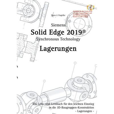 Solid Edge 2019 Lagerungen, Taschenbuch von Hans-J. Engelke, BoD – Books on Demand, 978-3-7481-7104-1