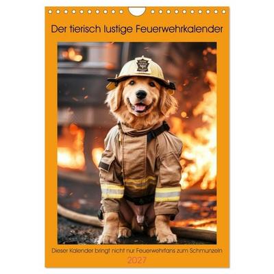 Der tierisch lustige Feuerwehrkalender (Wandkalender 2027 DIN A4 hoch), CALVENDO Monatskalender
