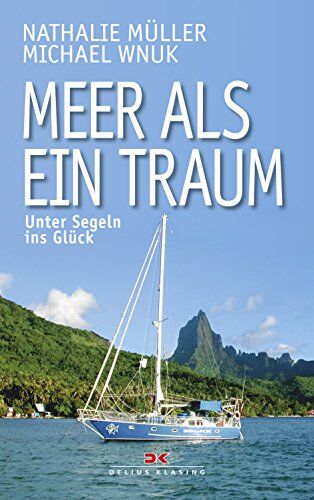 Nathalie Müller - Meer als ein Traum: Unter Segeln ins Glück - Preis vom 17.10.2026 19:25:27 h