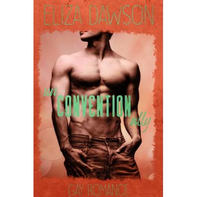Unconventionally, Taschenbuch von Eliza Dawson, Epubli