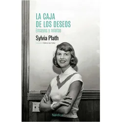 Caja de Los Deseos, La. Ensayos Y Relatos, Belletristik von Sylvia Plath