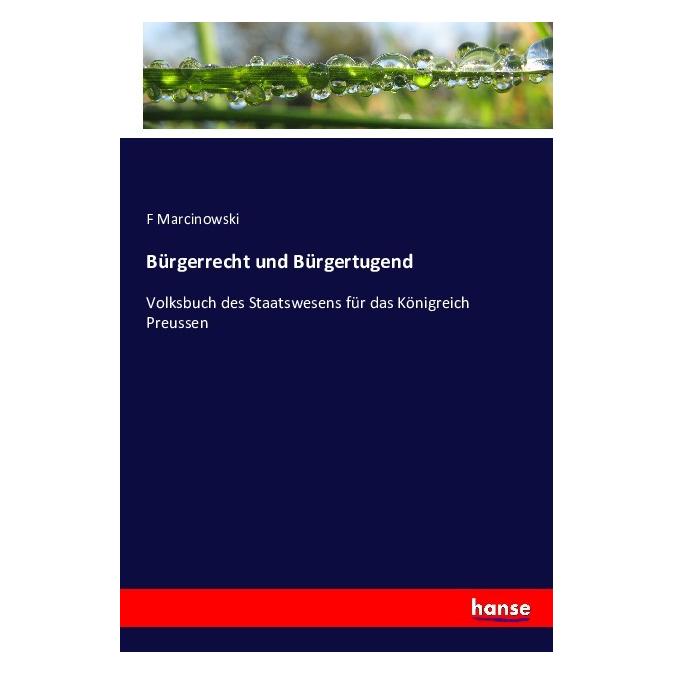 Hansebooks Bürgerrecht und Bürgertugend (Softcover, F Marcinowski) (55873363)