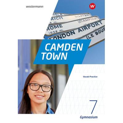 Camden Town 7 Vocab Practice. Allgemeine Ausgabe für Gymnasien, Geheftet von , Westermann Schulbuchverlag
