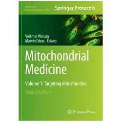 Mitochondrial Medicine, Fachbücher von Volkmar Weissig, Marvin Edeas