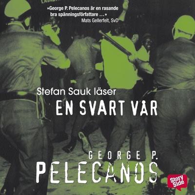 En svart vår - George P. Pelecanos, Audio, 9789170365294