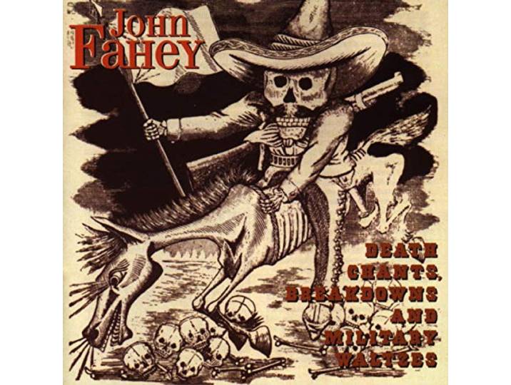 John Fahey - Death Chants, Breakdowns