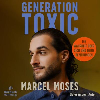 Generation Toxic - Marcel Moses, Audio, 9783844939095