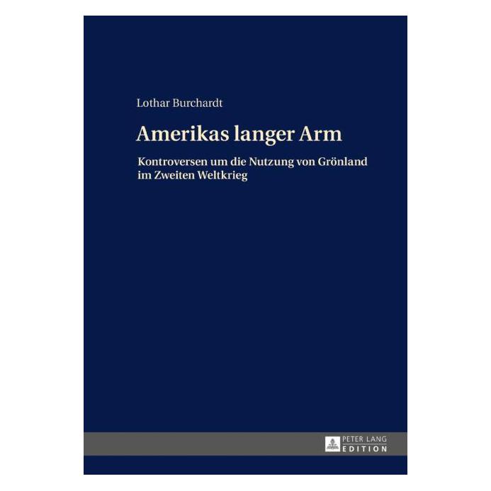 Peter Lang Burchardt:Amerikas langer Arm (Deutsch, Hardcover, Lothar Burchardt) (54799200)