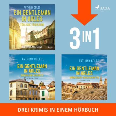Ein Gentleman in Arles – Mörderische Machenschaften, Gefährliche Geschäfte & Tödliche Täuschung - Anthony Coles, Audio, 9788727229324
