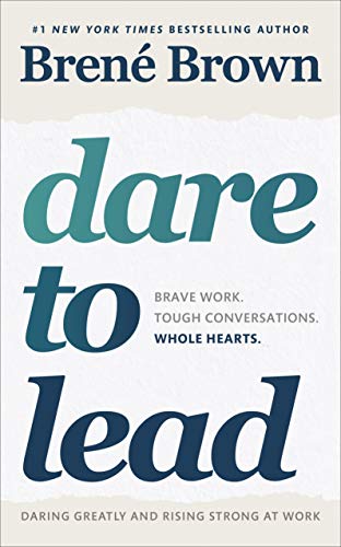 Brené Brown - Dare to Lead: Brave Work. Tough Conversations. Whole Hearts. - Preis vom 01.10.2026 17:08:56 h