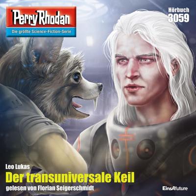 Perry Rhodan 3059: Der transuniversale Keil - Leo Lukas, Audio, 4064066511043