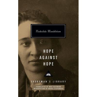 Hope Against Hope, Gebundene Ausgabe von Nadezhda Mandelstam, Vermilion, 978-1-84159-412-5