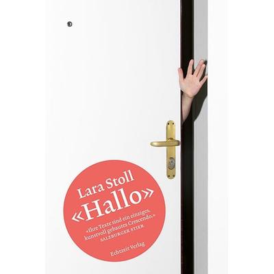 Hallo, Gebundene Ausgabe von Lara Stoll, Echtzeit Verlag, 978-3-906807-26-3