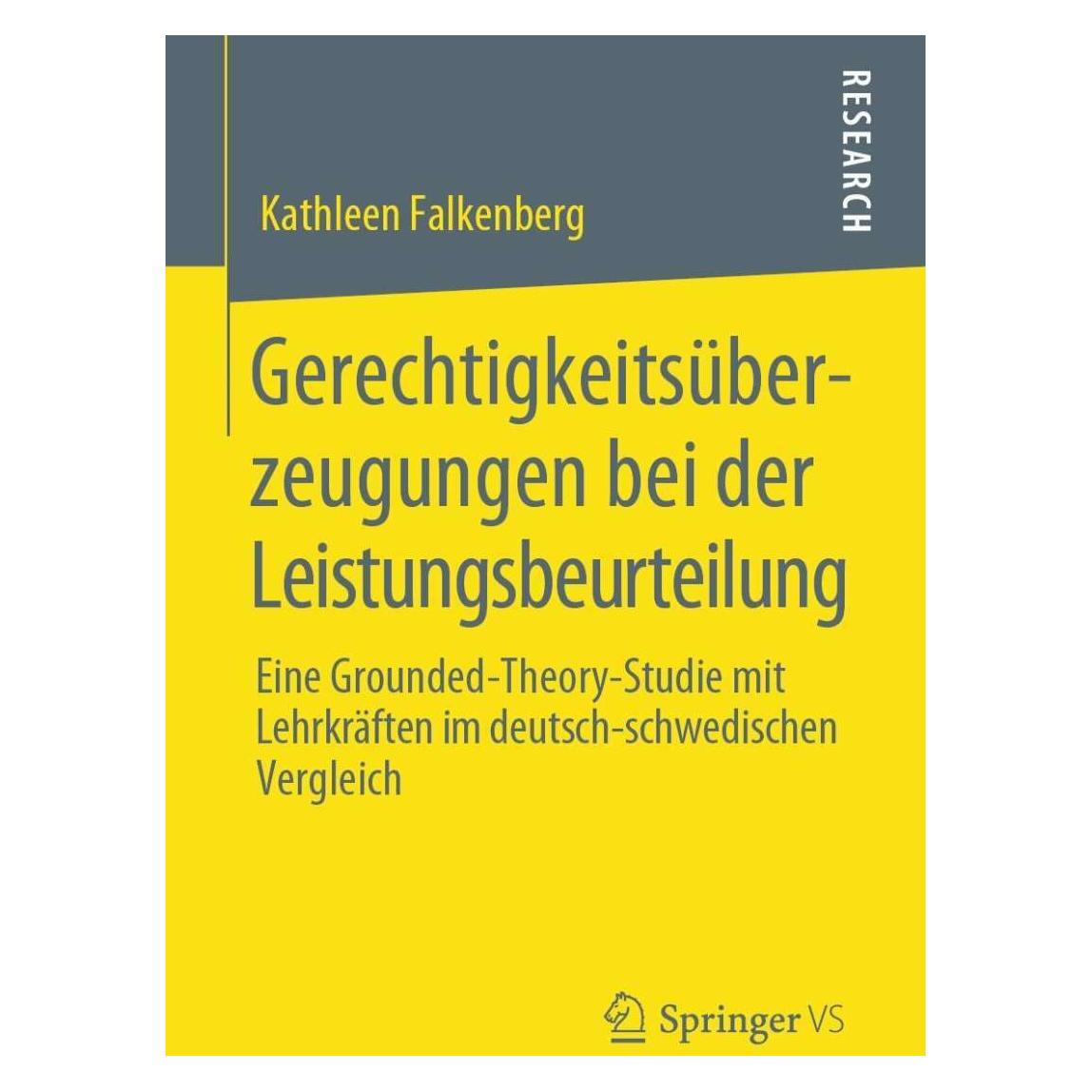 Springer Gerechtigkeitsüberzeugungen bei der Leistungsbeurteilung (Deutsch, Softcover, Kathleen Falkenberg) (38986934)