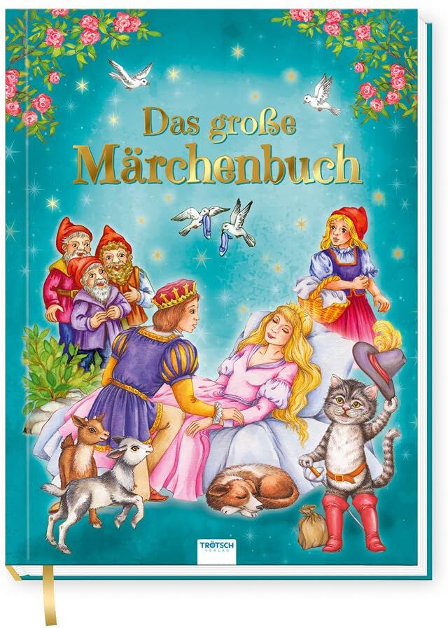 Trötsch Geschichtenbuch Das große Märchenbuch: Märchenbuch Geschichtenbuch Bilderbuch Kinderbuch - Preis vom 14.10.2026 23:07:16 h