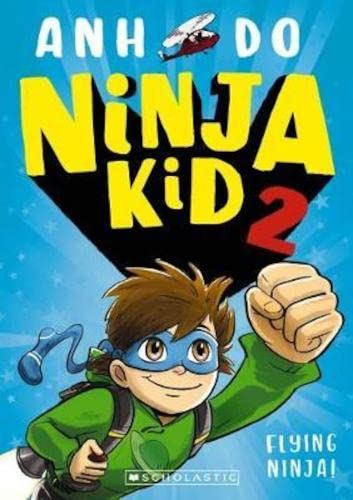 Anh Do - Do, A: Ninja Kid 2: Flying Ninja! - Preis vom 16.10.2026 11:41:07 h