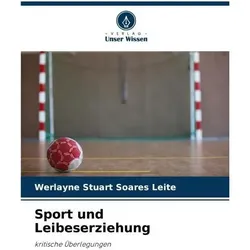 Sport und Leibeserziehung, Ratgeber von Werlayne Stuart Soares Leite