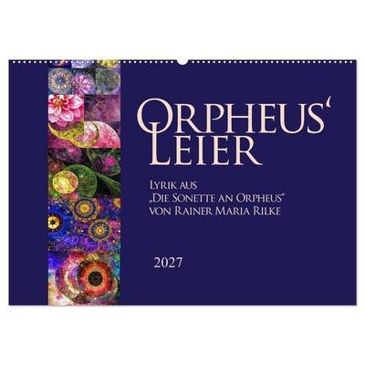 Orpheus' Leier (Wandkalender 2027 DIN A2 quer), CALVENDO Monatskalender