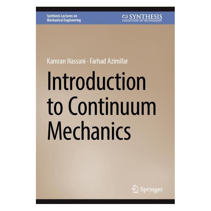 Springer Introduction to Continuum Mechanics (Englisch, Hardcover, Farhad Azaimifar, Kamran Hassani) (60950270)