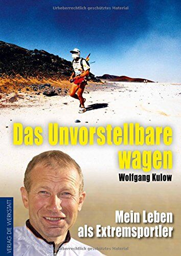 Wolfgang Kulow - Das Unvorstellbare wagen: Mein Leben als Extremsportler - Preis vom 09.10.2026 07:28:09 h