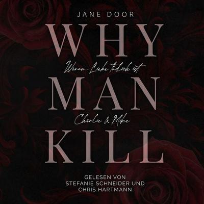 WHY MAN KILL - Jane Door, Audio, 4069828119390