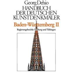 Baden-Württemberg 2. Handbuch der deutschen Kunstdenkmäler, Fachbücher von Georg Dehio