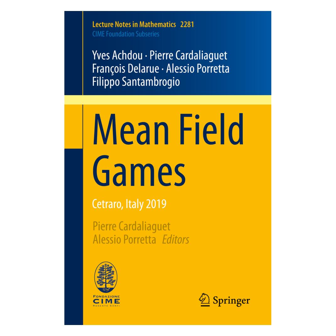 Springer Mean Field Games (Englisch, Softcover, Alessio Porretta, Filippo Santambrogio, François Delarue, Pierre Cardaliaguet, Yves Achdou) (56157431)