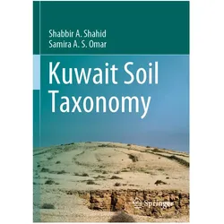 Kuwait Soil Taxonomy, Fachbücher von Shabbir A. Shahid, Samira A S Omar