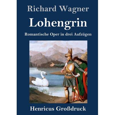 Lohengrin (Großdruck) -