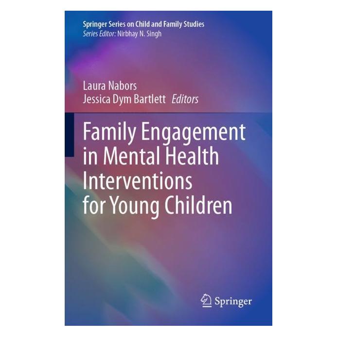 Springer Family Engagement in Mental Health Interventions for Young Children (Englisch, Softcover, Jessica Dym Bartlett, Laura Nabors) (57180831)