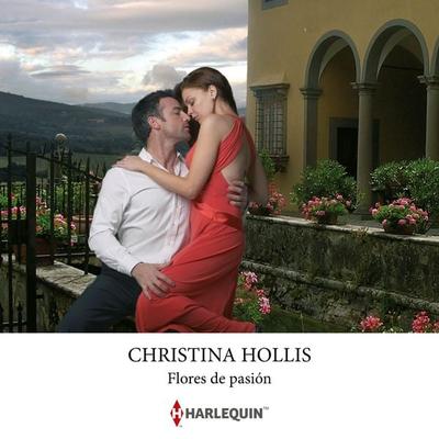 Flores de pasión - Christina Hollis, Audio, 9791370000738