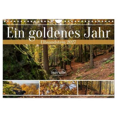 Ein goldenes Jahr - Elbsandstein (Wandkalender 2027 DIN A4 quer), CALVENDO Monatskalender