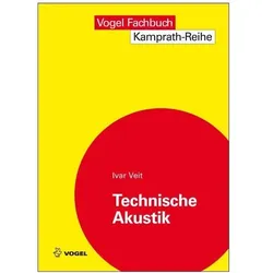 Technische Akustik, Fachbücher von Ivar Veit