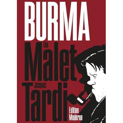 Burma, Gebundene Ausgabe von Leo Malet,Jacques Tardi, Edition Moderne, 978-3-03731-225-4