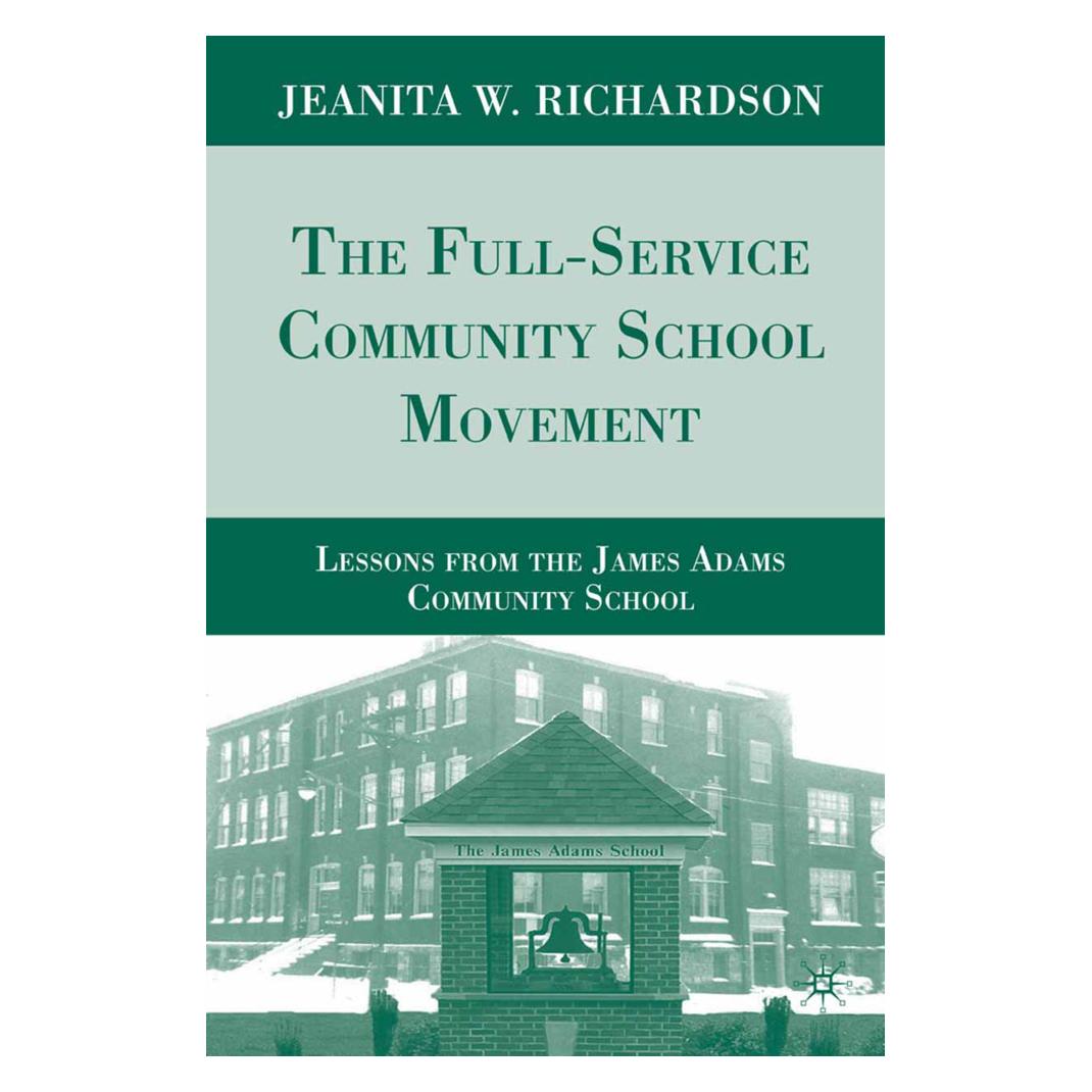 Springer The Full-Service Community School Movement (Englisch, Softcover, J. Richardson) (55840063)