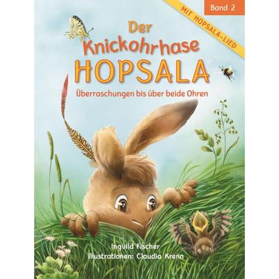 Der Knickohrhase Hopsala - Band 2, Set von Ingvild Fischer, Hopsala-Verlag e.U., 978-3-9505116-2-8