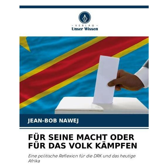 Umbreit Für Seine Macht Oder Für Das Volk Kämpfen (Deutsch, Softcover, Jean-Bob Nawej) (63594788)