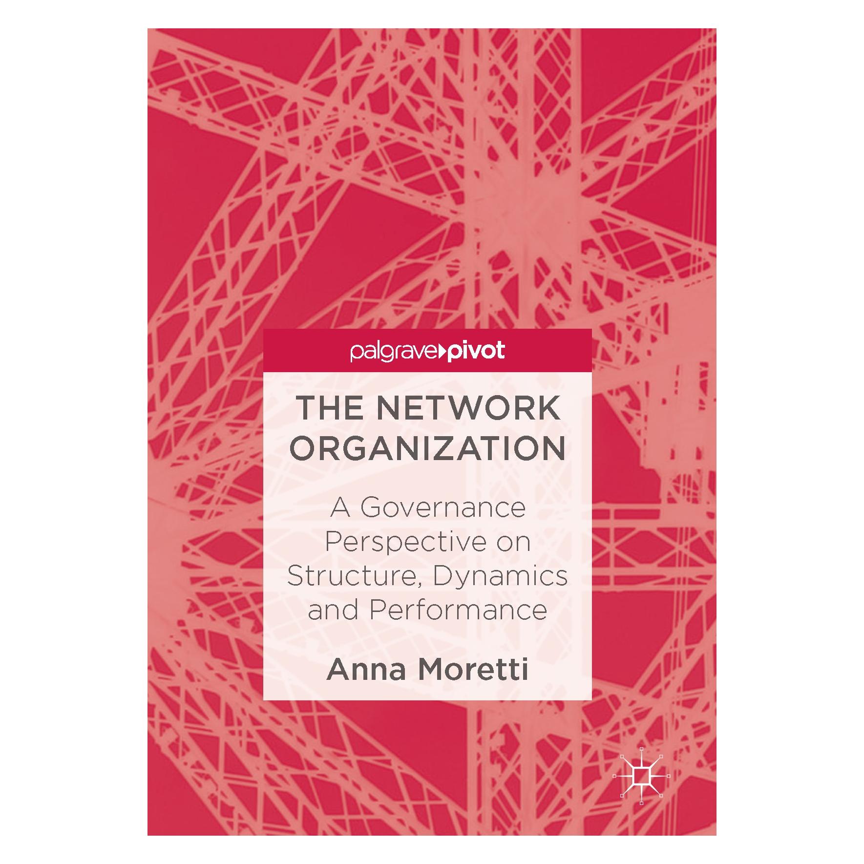 Springer Moretti:The Network Organization (Englisch, Hardcover, Anna Moretti) (9783319520926)
