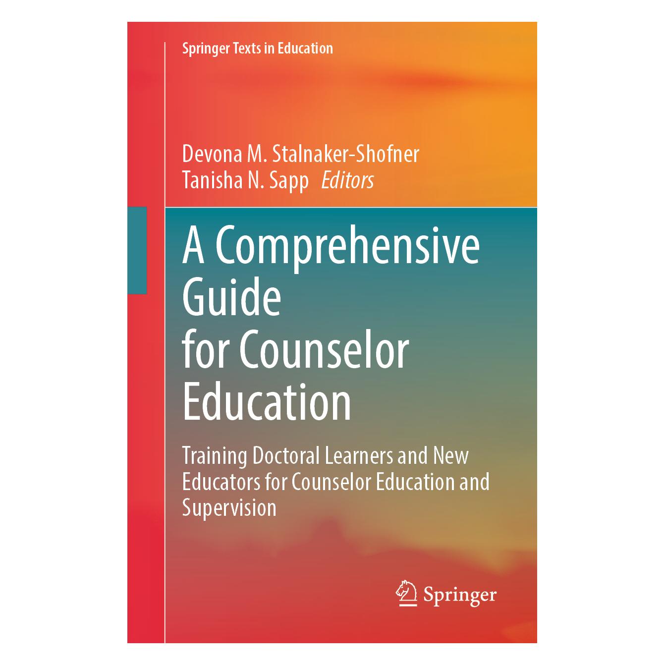 Springer A Comprehensive Guide for Counsellor Education (Englisch, Softcover, Devona M. Stalnaker-Shofner, Tanisha N. Sapp) (53144320)