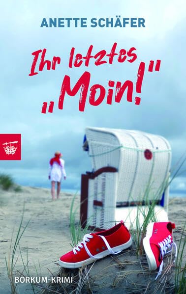 Anette Schäfer - Ihr letztes Moin!: Borkum-Krimi - Preis vom 02.10.2026 23:42:20 h