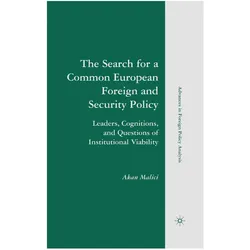 The Search for a Common European Foreign and Security Policy, Fachbücher von A. Malici