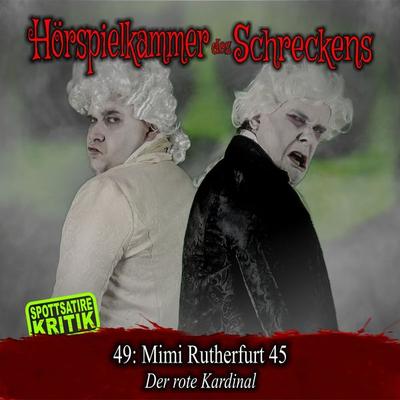 Folge 49: Mimi Rutherfurt 45 - Der rote Kardinal - , Audio, 4066218264180