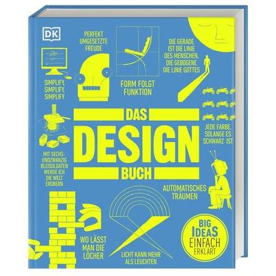 Big Ideas. Das Design-Buch, Gebundene Ausgabe von Milly Burroughs,Penny Craswell,Fiona Glen,Eleanor Herring,Peter Bruce, DK Verlag Dorling Kindersley,