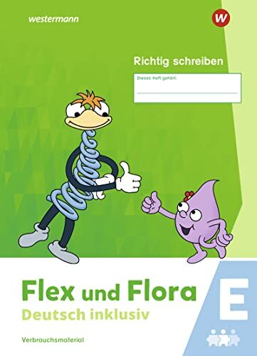 Flex und Flora - Deutsch inklusiv Ausgabe 2021: Richtig schreiben inklusiv E - Preis vom 18.10.2026 15:28:09 h