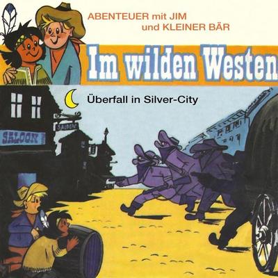 Überfall in Silver-City - Anke Stamm, Audio, 4260507205919
