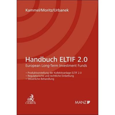 Handbuch ELTIF 2.0, Taschenbuch von Armin Kammel,Christoph Urbanek,Helmut Moritz, C.H. Beck, 978-3-406-81227-9