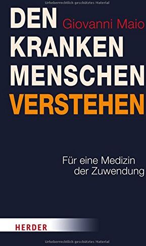 Giovanni Maio - Den kranken Menschen verstehen: Für eine Medizin der Zuwendung - Preis vom 30.09.2026 09:01:18 h