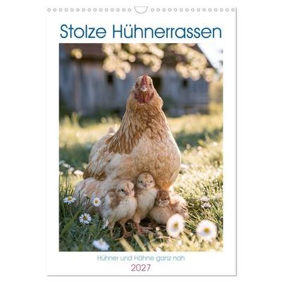Stolze Hühnerrassen (Wandkalender 2027 DIN A3 hoch), CALVENDO Monatskalender